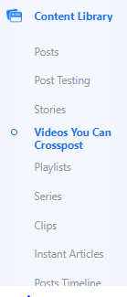 The Content Library shows videos that you can crosspost.