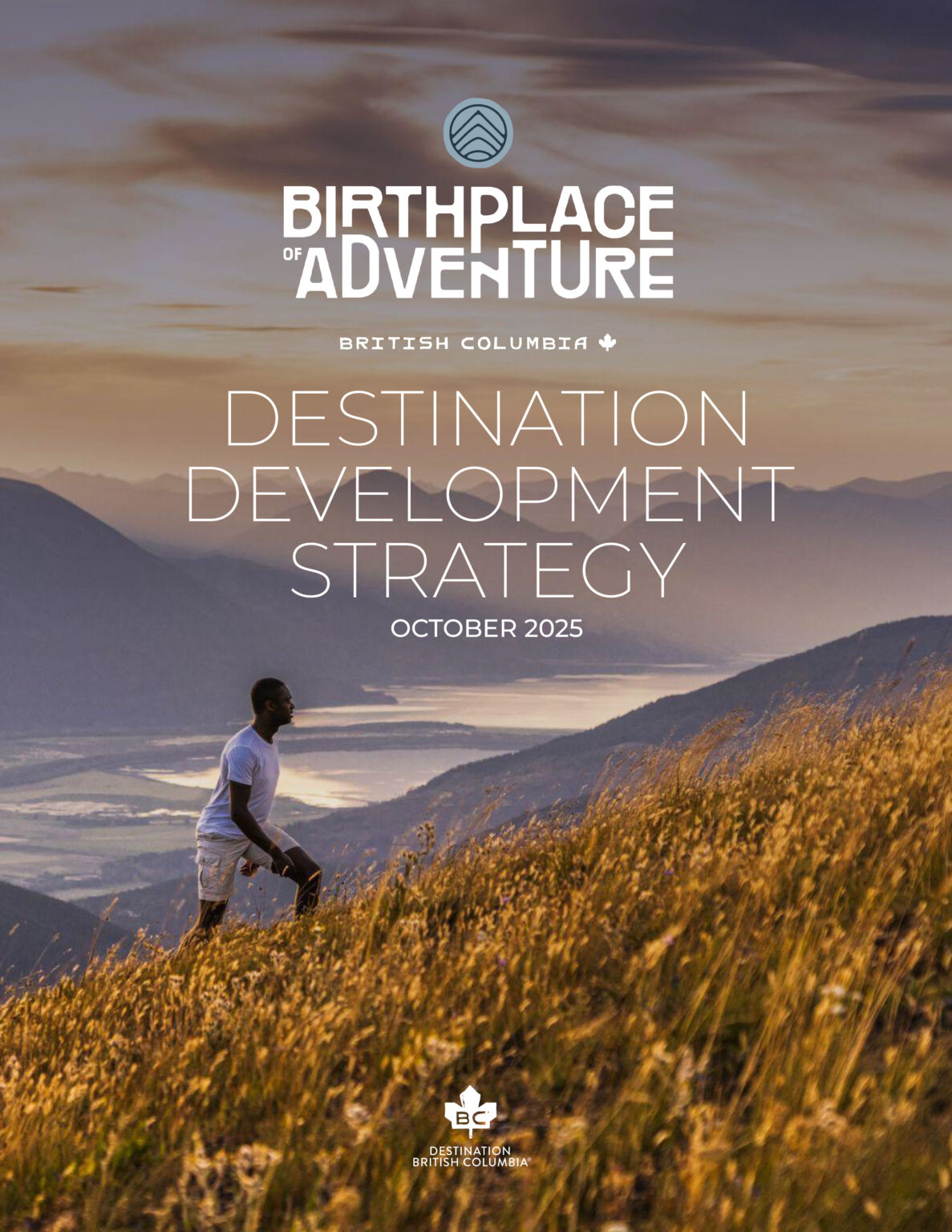 Destination Development Company BC’s Destination Development Strategies - Destination BC - Destination BC